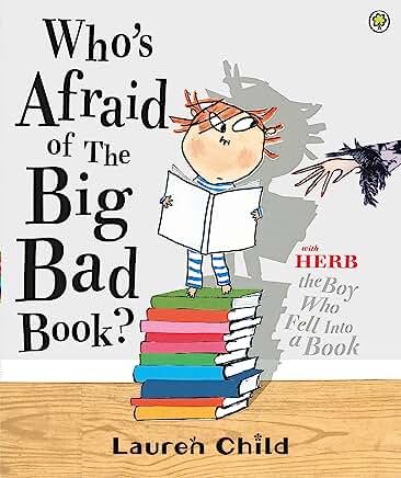 Who's Afraid of the Big Bad Book? by Lauren Child