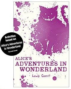 Alice's Adventures in Wonderland: (Read & Respond): by Debbie Ridgard and Sally Burt