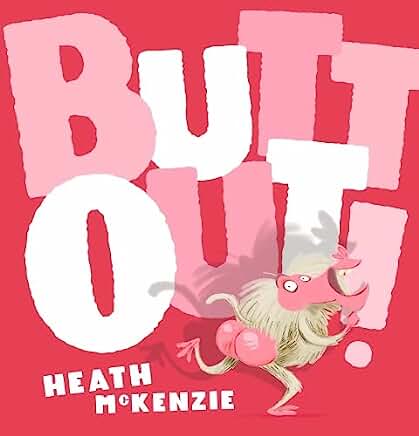 Butt Out! by Heath McKenzie