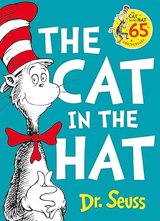 The Cat in the Hat by Dr. Seuss *65th Anniversary edition*