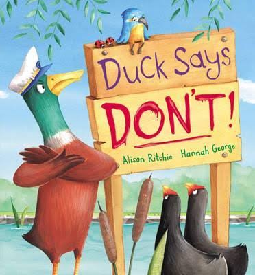 Duck Says DONT By Alison Ritchie