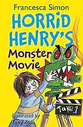 Horrid Henry's Monster Movie by Francesca Simon