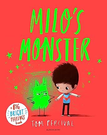 Milo's Monster: A Big Bright Feelings Book by Tom Percival