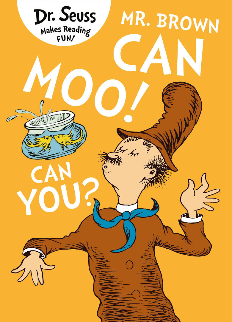 Dr. Seuss's Mr. Brown Can Moo! Can You? by Dr Seuss