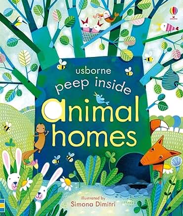 Peep Inside- Animal Homes