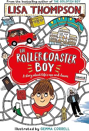 The Rollercoaster Boy: the Sunday Times' Children's Book of the Week by the award-winning Lisa Thompson by Lisa Thompson