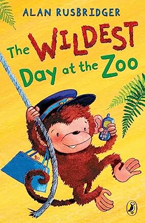 The Wildest Day at the Zoo by Alan Rusbridger