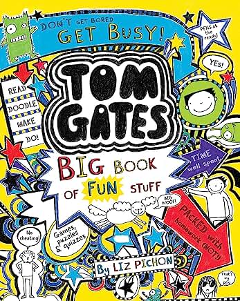 Tom Gates: Big Book of Fun Stuff by Liz Pichon