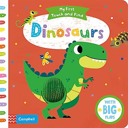 Dinosaurs (My First Touch and Find) by Campbell Books and Tiago Americo